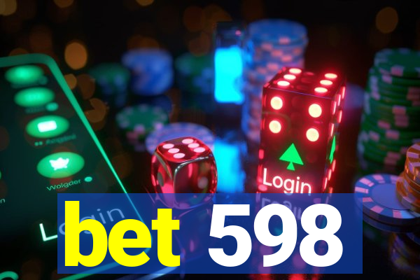 bet 598